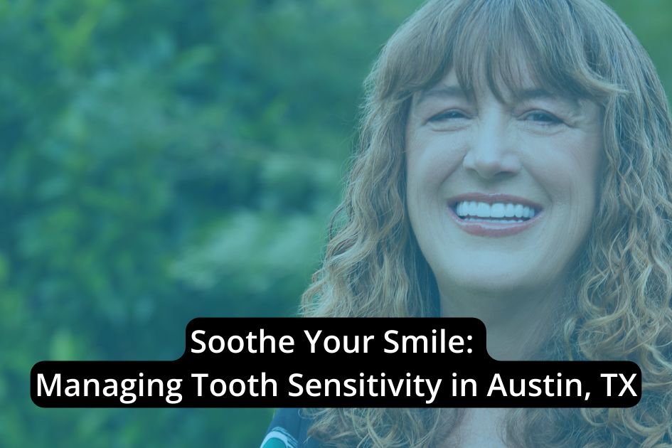 Middle-aged woman smiling in a park with text overlay about managing tooth sensitivity in Austin, TX.