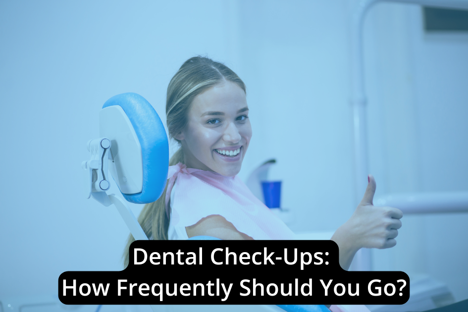 Person in a dental chair giving a thumbs up, with text: "Dental Check-Ups: How Frequently Should You Go for optimal dental health?.